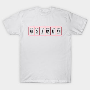 Australian - Periodic Table of Elements T-Shirt